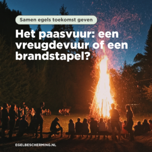 Het paasvuur: een vreugdevuur of een brandstapel?